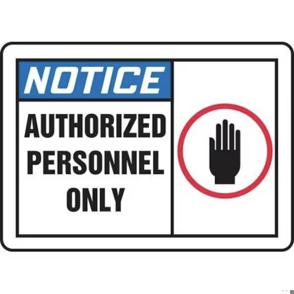 Accuform NOTICE SAFETY SIGN AUTHORIZED MADM888XP MADM888XP - main